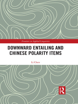 cover image of Downward Entailing and Chinese Polarity Items